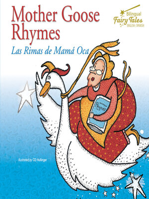 cover image of Bilingual Fairy Tales Mother Goose Rhymes: Las Rimas de Mama Oca